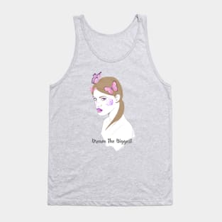 Dream The Biggest Girl Tank Top